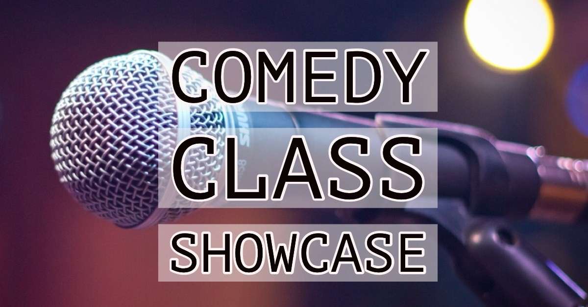 101 COMEDY CLASS SHOWCASE